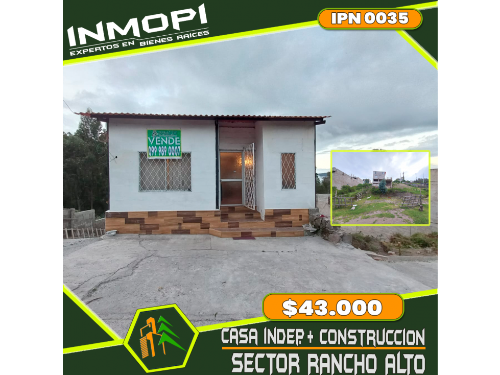 INMOPI Vende Casa Independiente, RANCHO ALTO, IPN - 0035