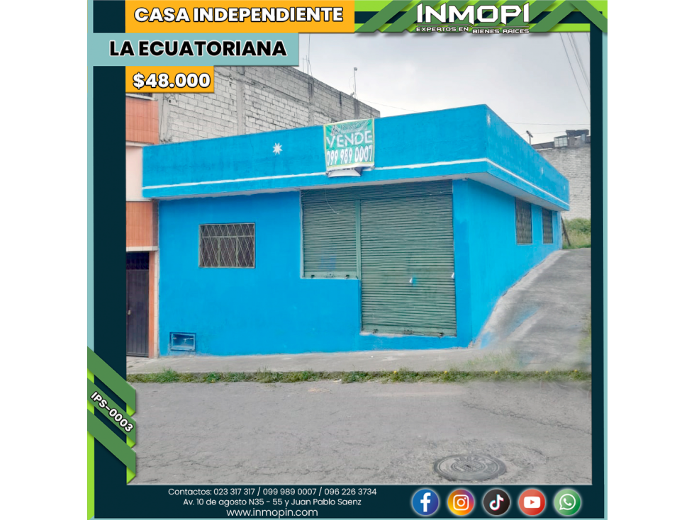 INMOPI Vende Casa Independiente LA ECUATORIANA, IPS - 0003