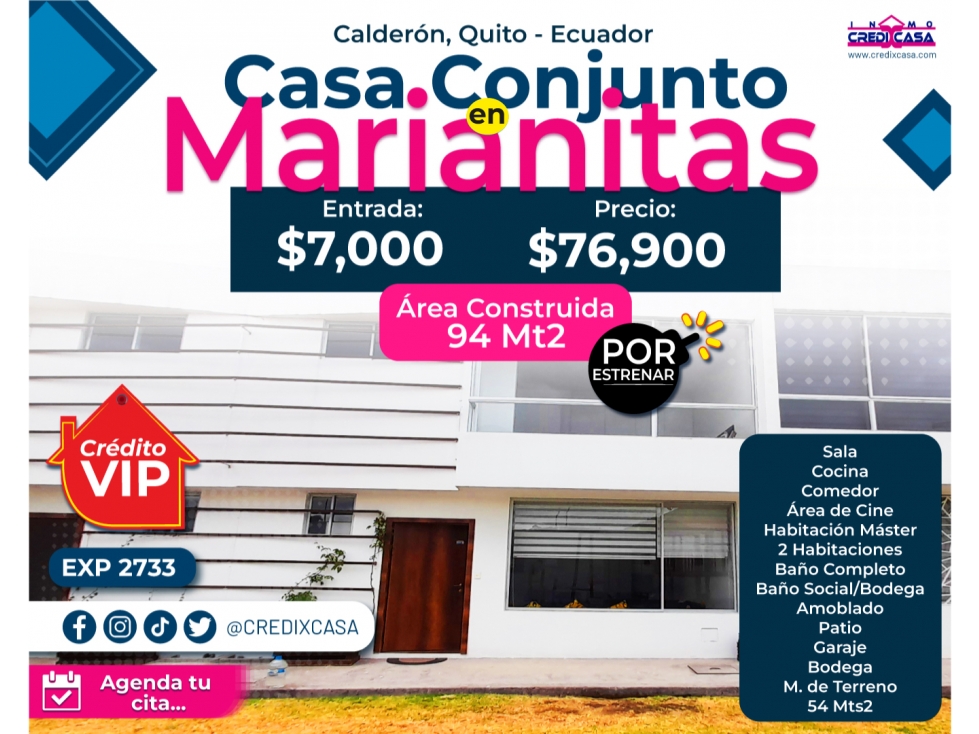 CxC Venta Casa Conjunto, en Marianitas/Calderón, Exp. 2733
