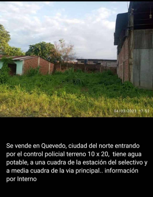 Se vende terreno 10x20 en Quevedo, sector agrilsa, entrando por el control policial,  a media cuadra de la estación del selectivo a una cuadra de la vía principal, dueño directo
